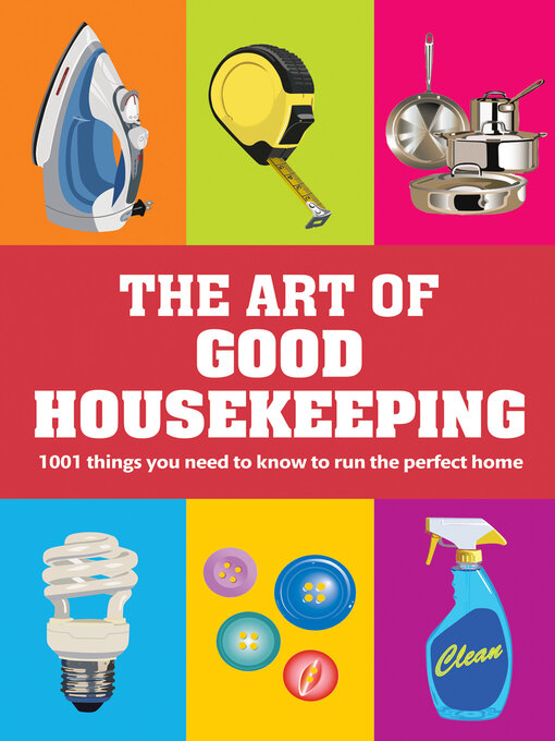 Title details for The Art of Good Housekeeping by Good Housekeeping Institute - Available